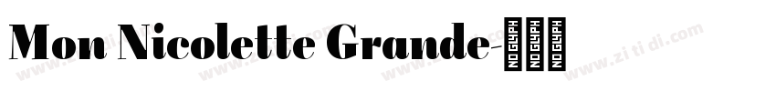 Mon Nicolette Grande字体转换